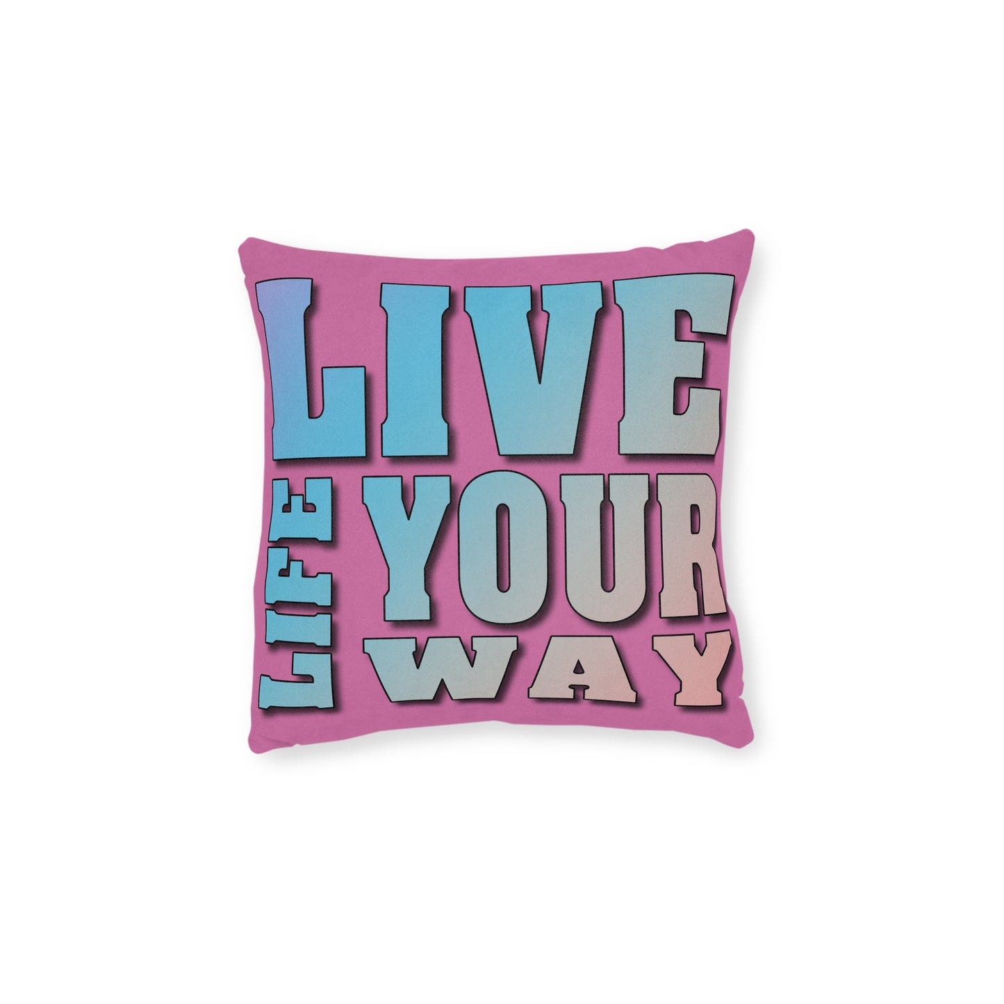 Live Life - Square Pillow - UK