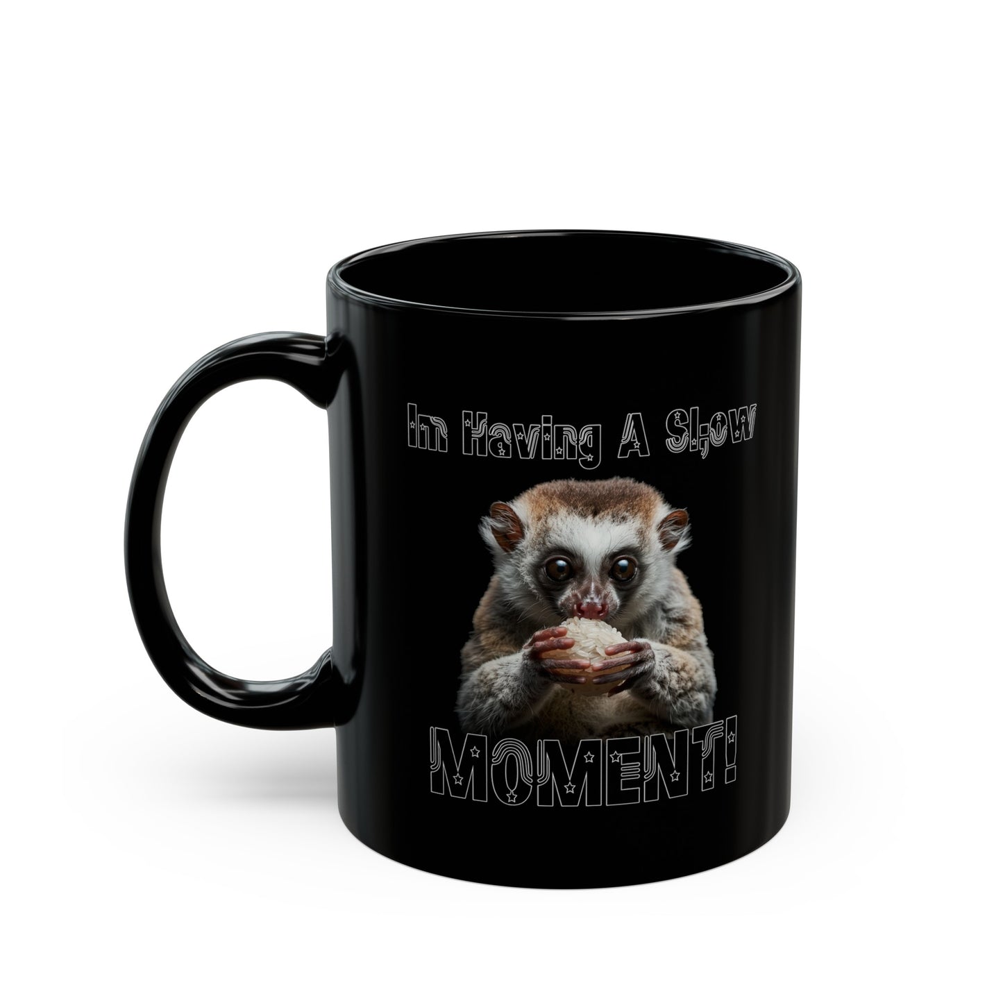 Slow Moment - Black Mug (11oz, 15oz) UK