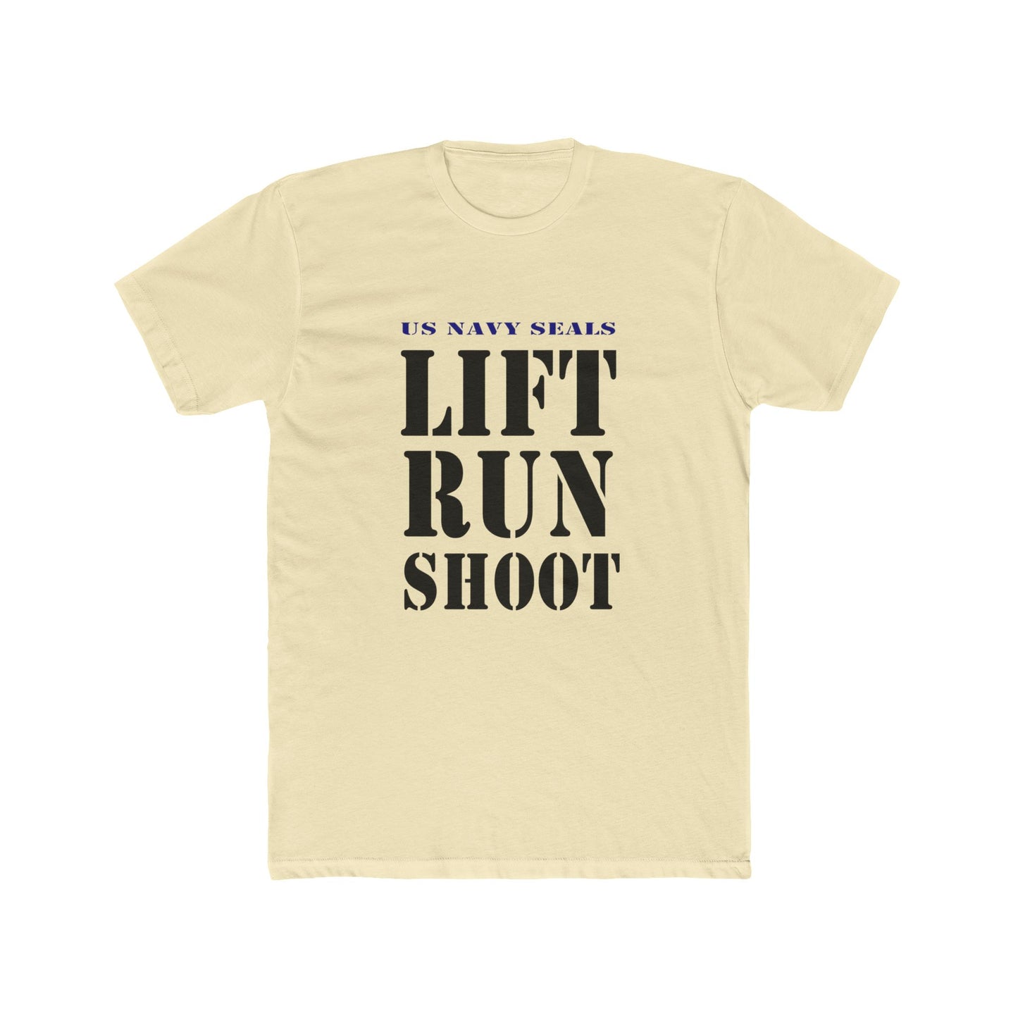 US Navy Seals Lift Run Shoot Unisex Cotton Crew Tee USA