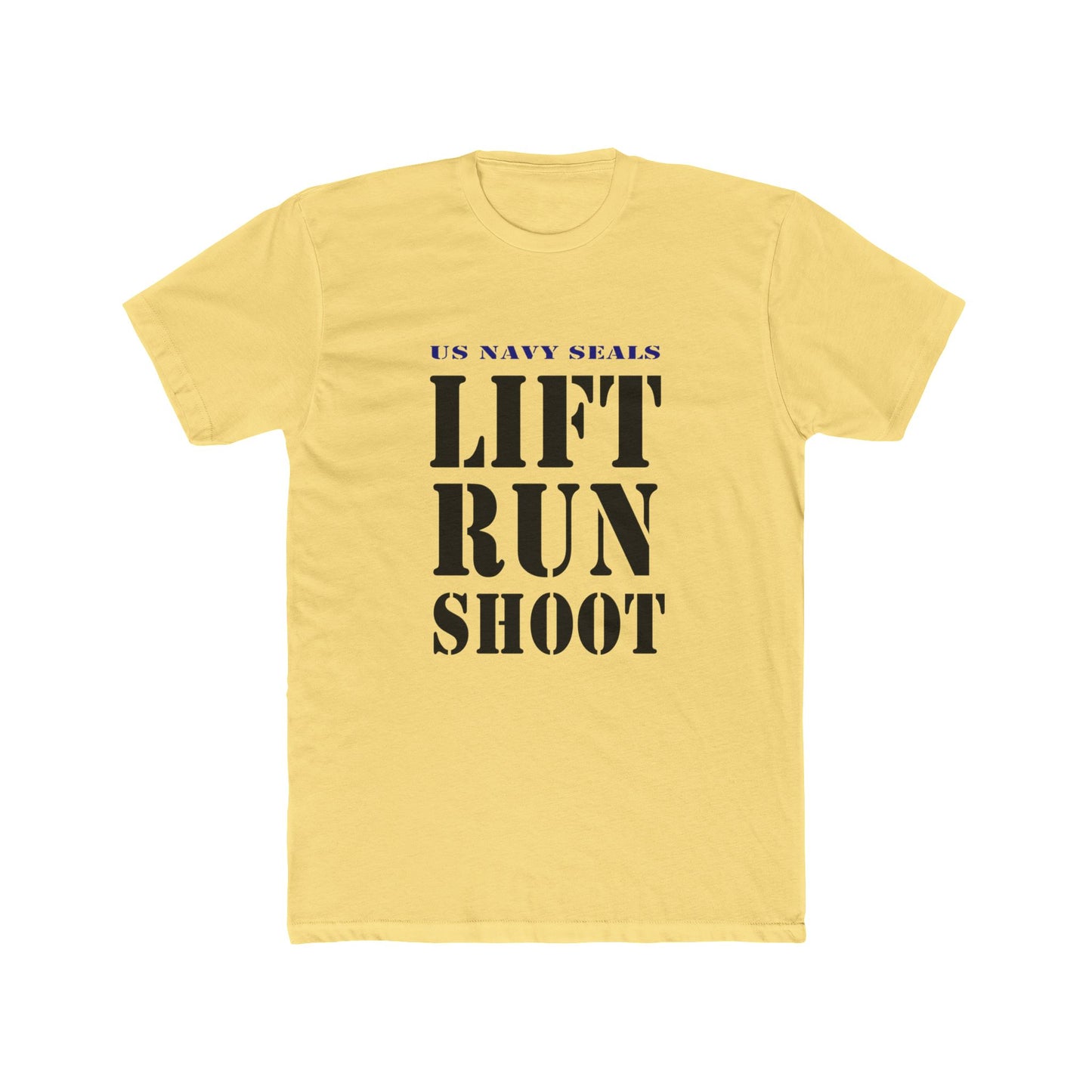 US Navy Seals Lift Run Shoot Unisex Cotton Crew Tee USA