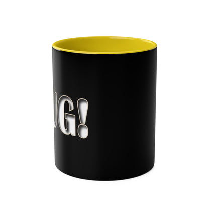 Mug! - Coffee Mug 11oz - UK