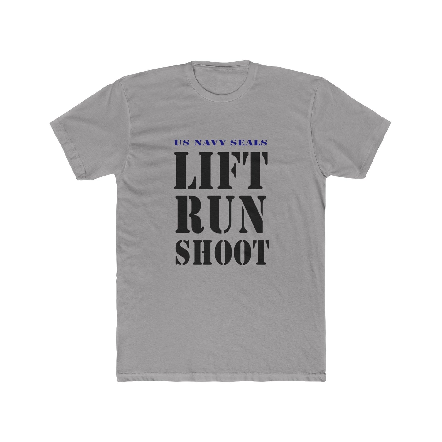 US Navy Seals Lift Run Shoot Unisex Cotton Crew Tee USA