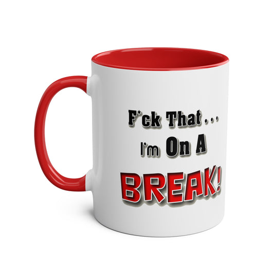 On A Break - Coffee Mug 11oz  UK