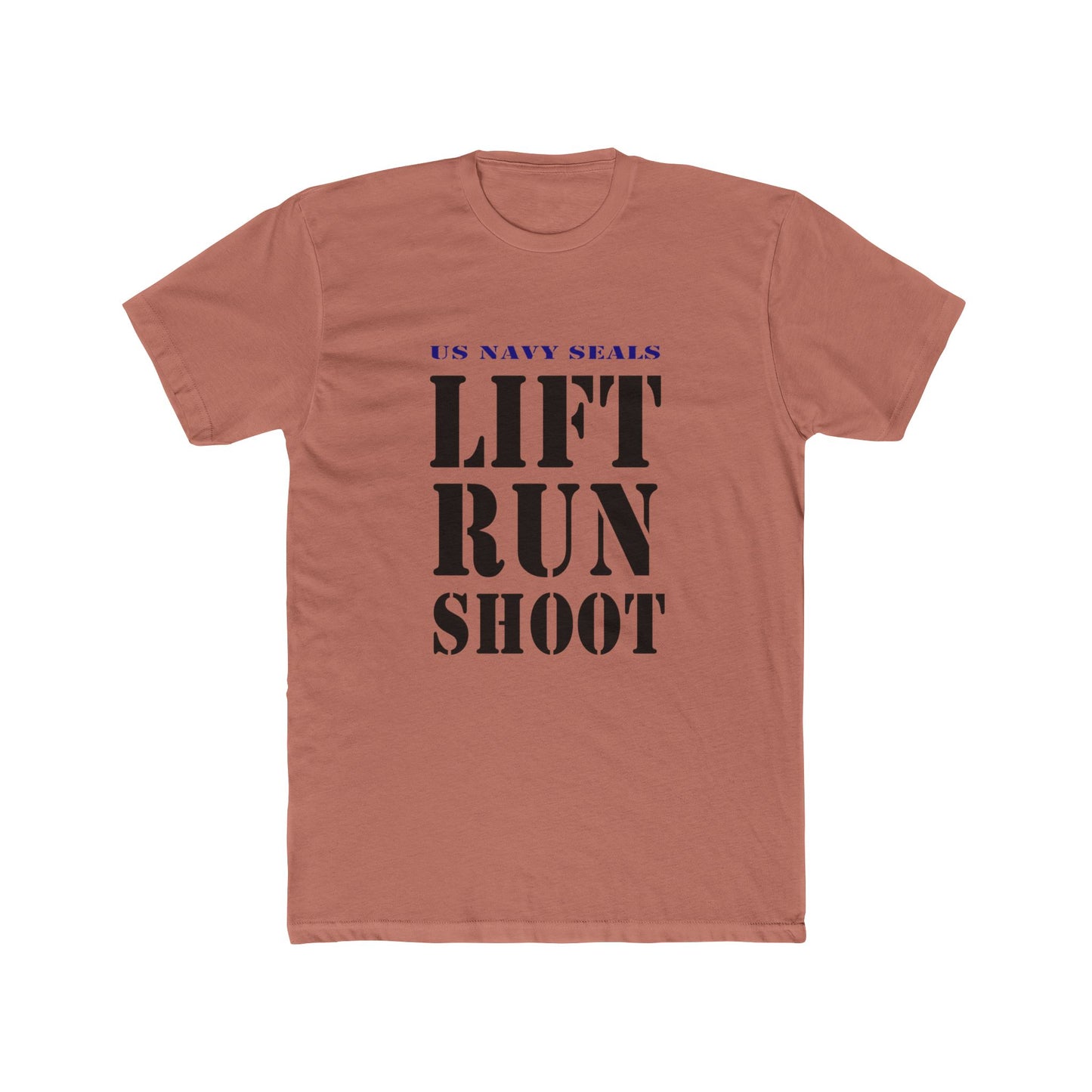 US Navy Seals Lift Run Shoot Unisex Cotton Crew Tee USA