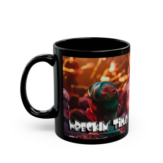 Wreckin' Time  - Black Mug (11oz)  UK