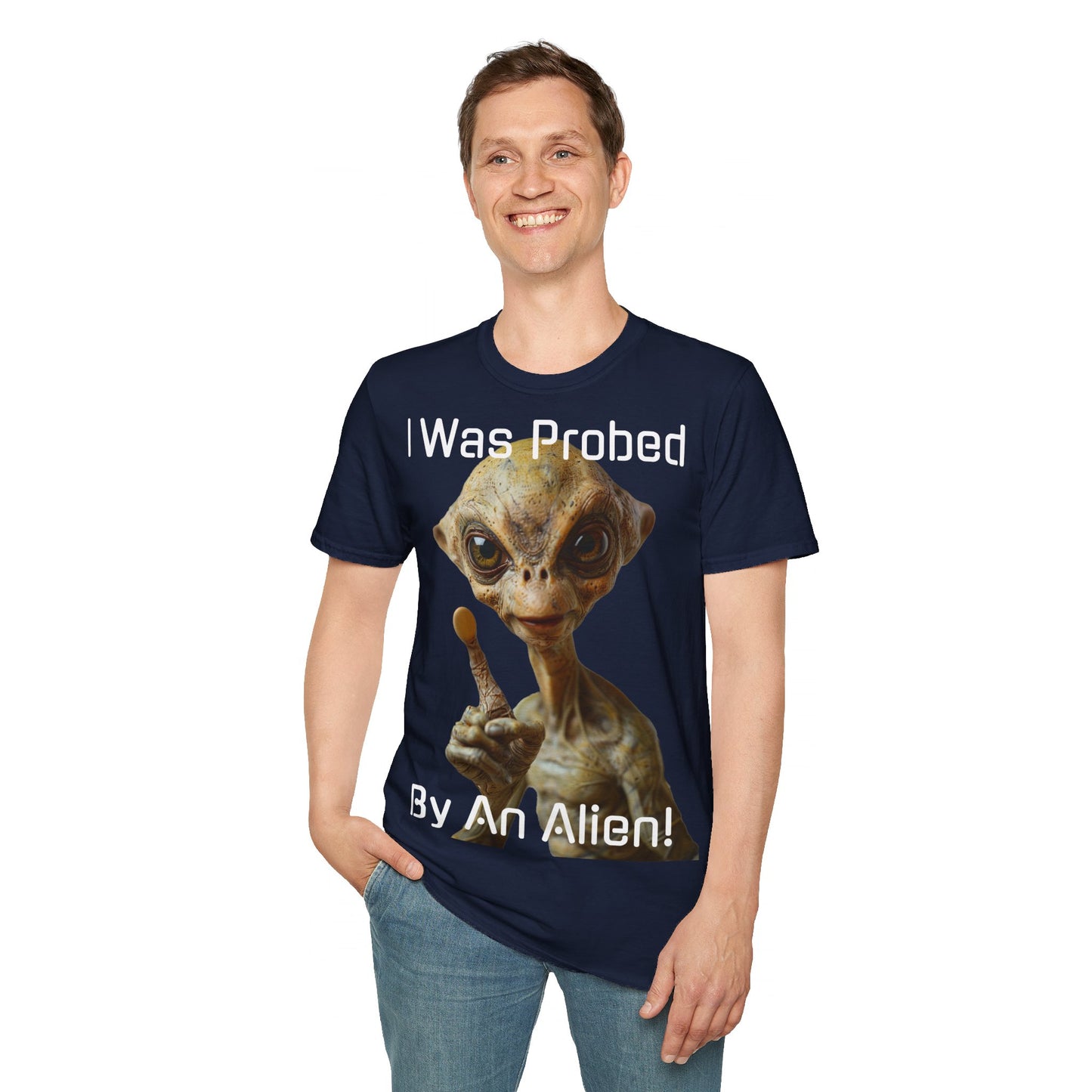 Probed by an Alien - Softstyle T-Shirt  -   UK