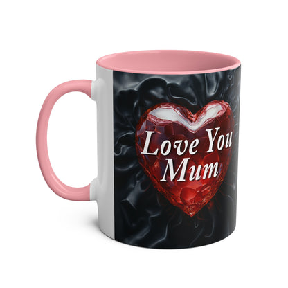 Love You Mum - Coffee Mug 11oz  UK