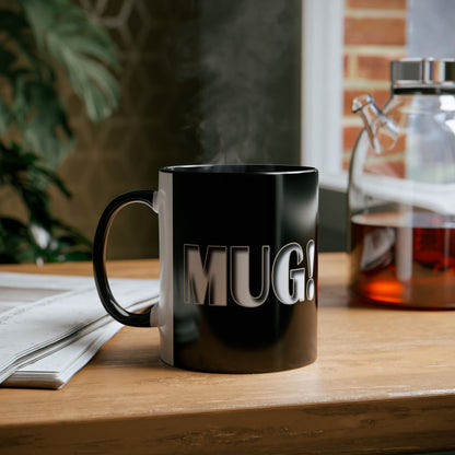 Mug! - Coffee Mug 11oz - UK