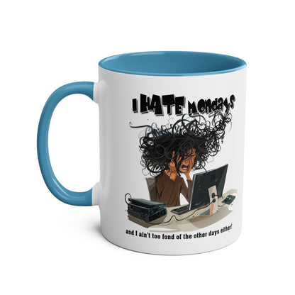 I Hate Mondays - Coffee Mug 11oz  UK