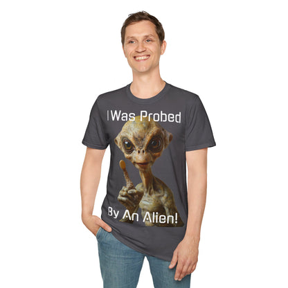 Probed by an Alien - Softstyle T-Shirt  -   UK
