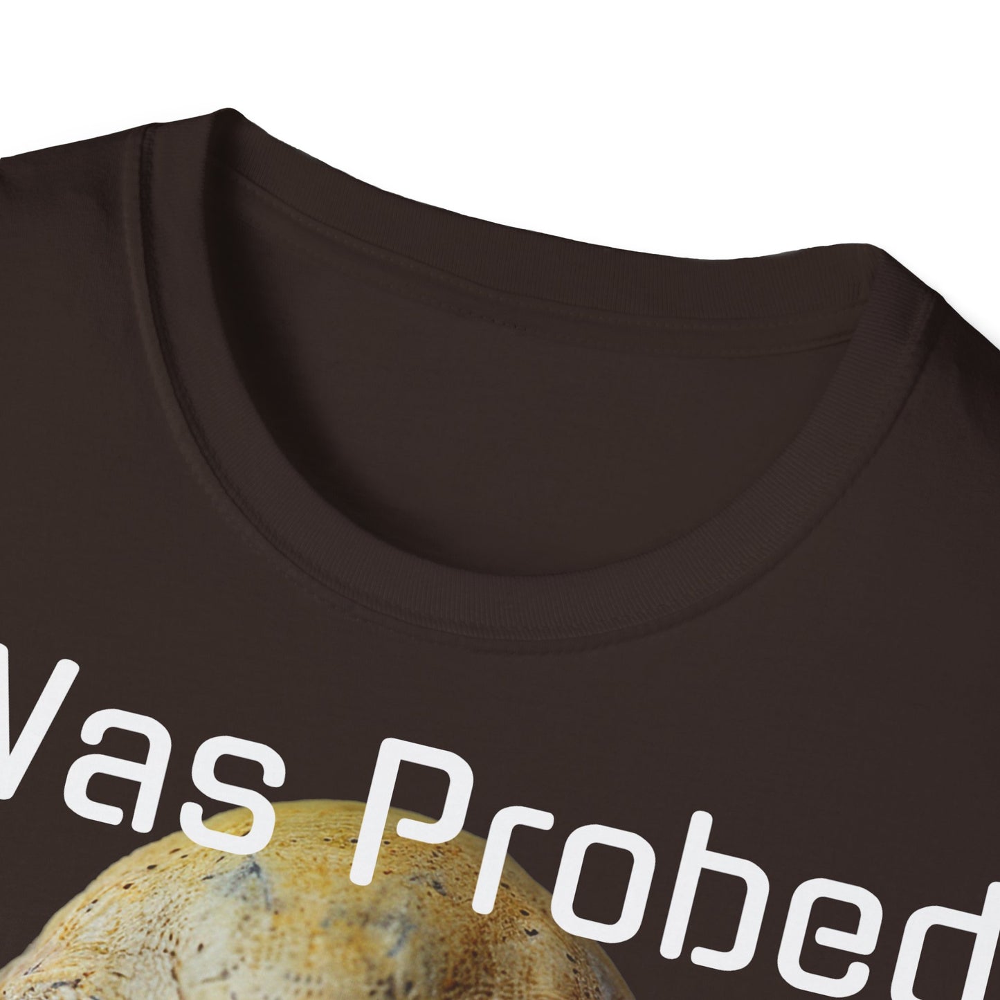 Probed by an Alien - Softstyle T-Shirt  -   UK