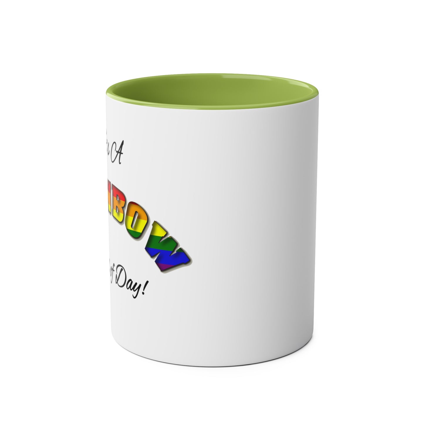 Rainbow Kind of Day - Coffee Mug 11oz  UK