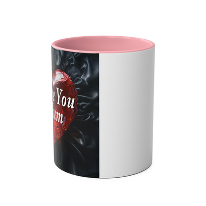 Love You Mum - Coffee Mug 11oz  UK