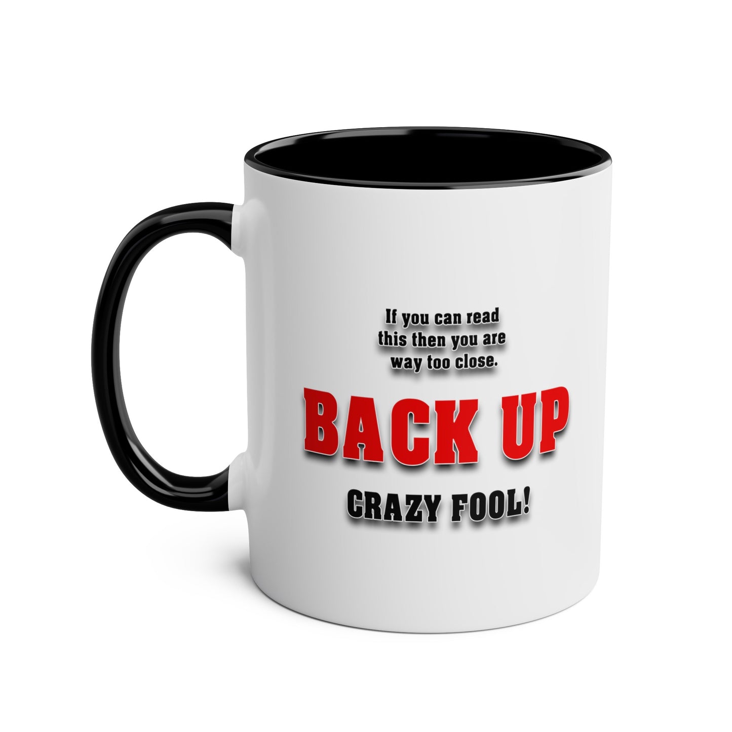 Crazy Fool - Coffee Mug 11oz  UK