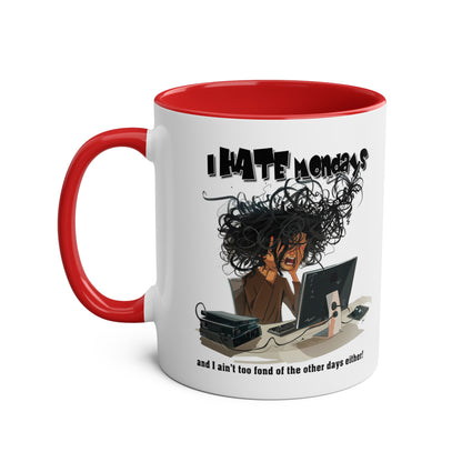 I Hate Mondays - Coffee Mug 11oz  UK