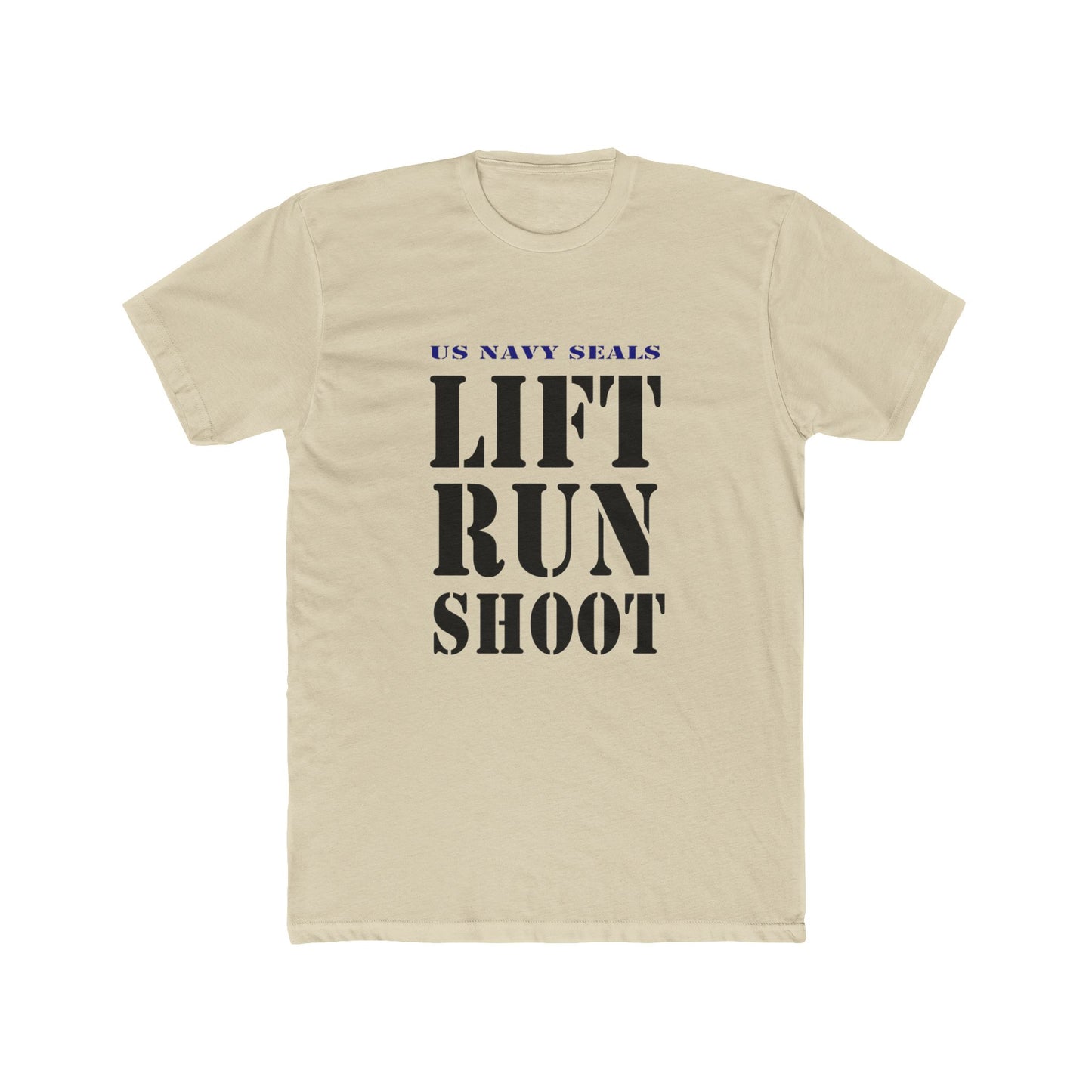 US Navy Seals Lift Run Shoot Unisex Cotton Crew Tee USA