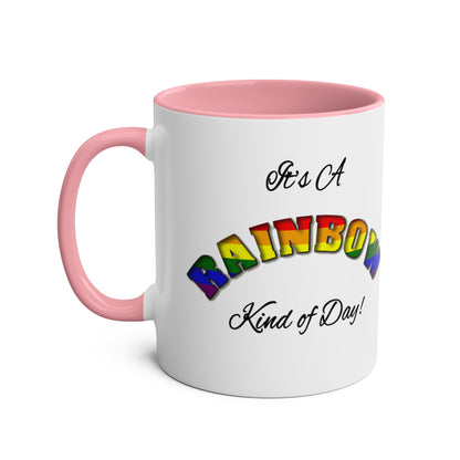 Rainbow Kind of Day - Coffee Mug 11oz  UK