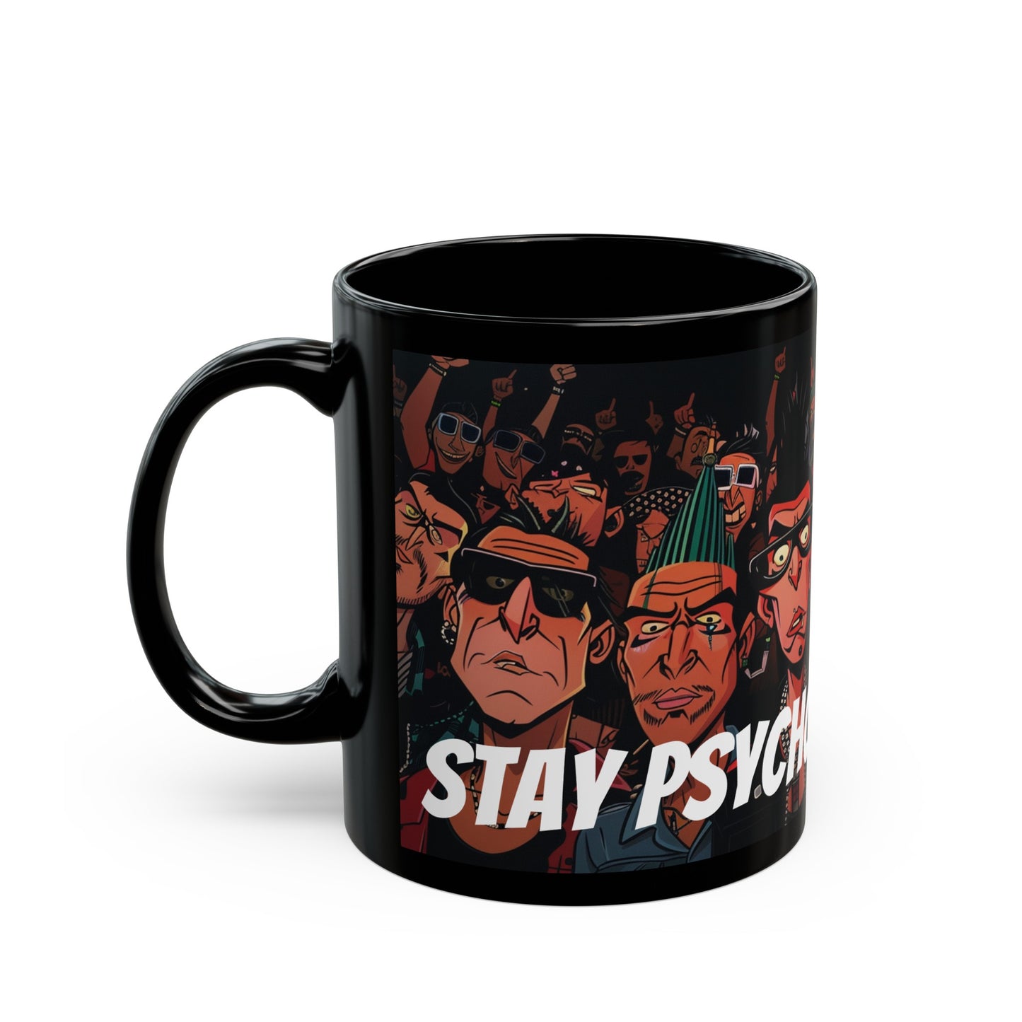 Stay Psycho Black Mug (11oz, 15oz) - UK