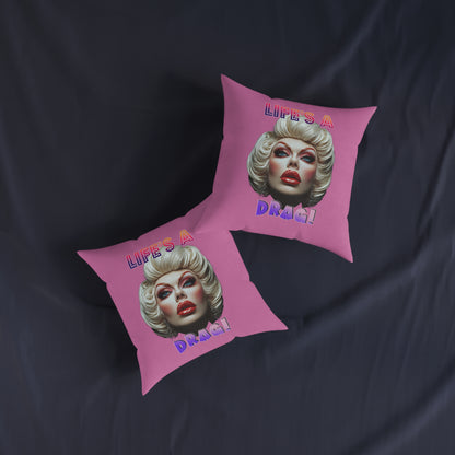 Drag Queen Life's A Drag - Square Cushion UK