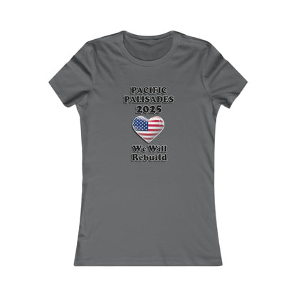 Patriotic Women's Tee - "Pacific Palisades 2025: We Will Rebuild" - USA