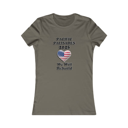Patriotic Women's Tee - "Pacific Palisades 2025: We Will Rebuild" - USA