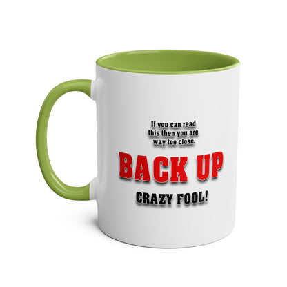 Crazy Fool - Coffee Mug 11oz  UK