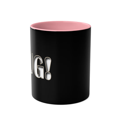 Mug! - Coffee Mug 11oz - UK