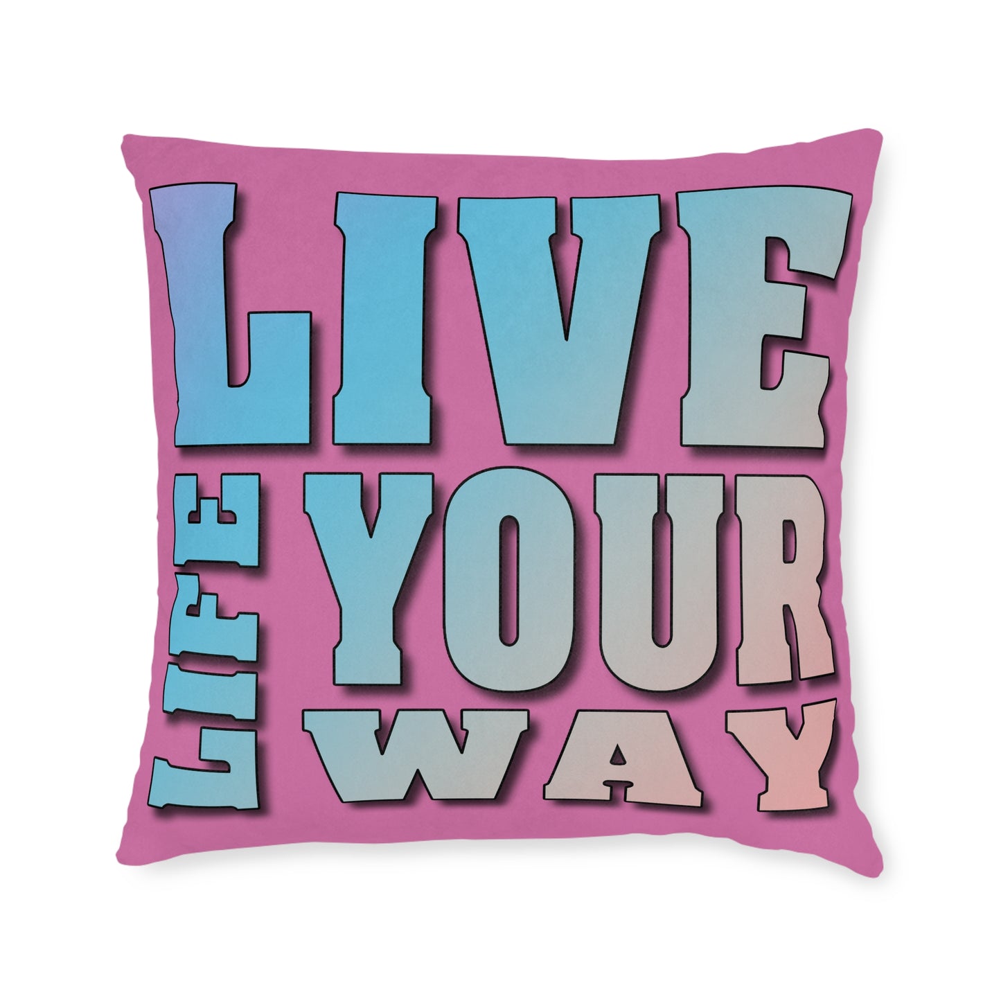 Live Life - Square Pillow - UK