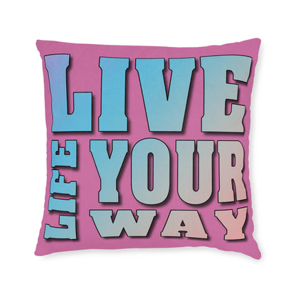 Live Life - Square Pillow - UK