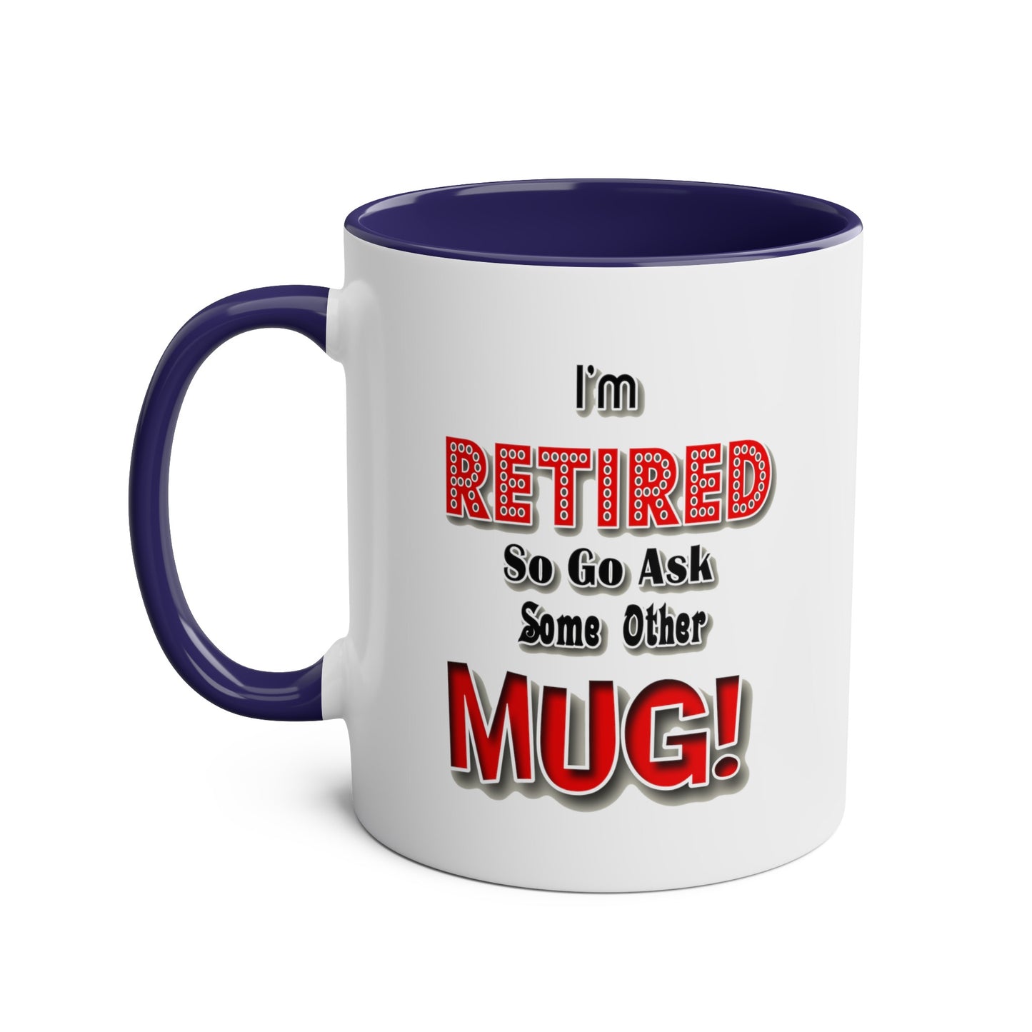 Retirement #2 - Coffee Mug 11oz  UK