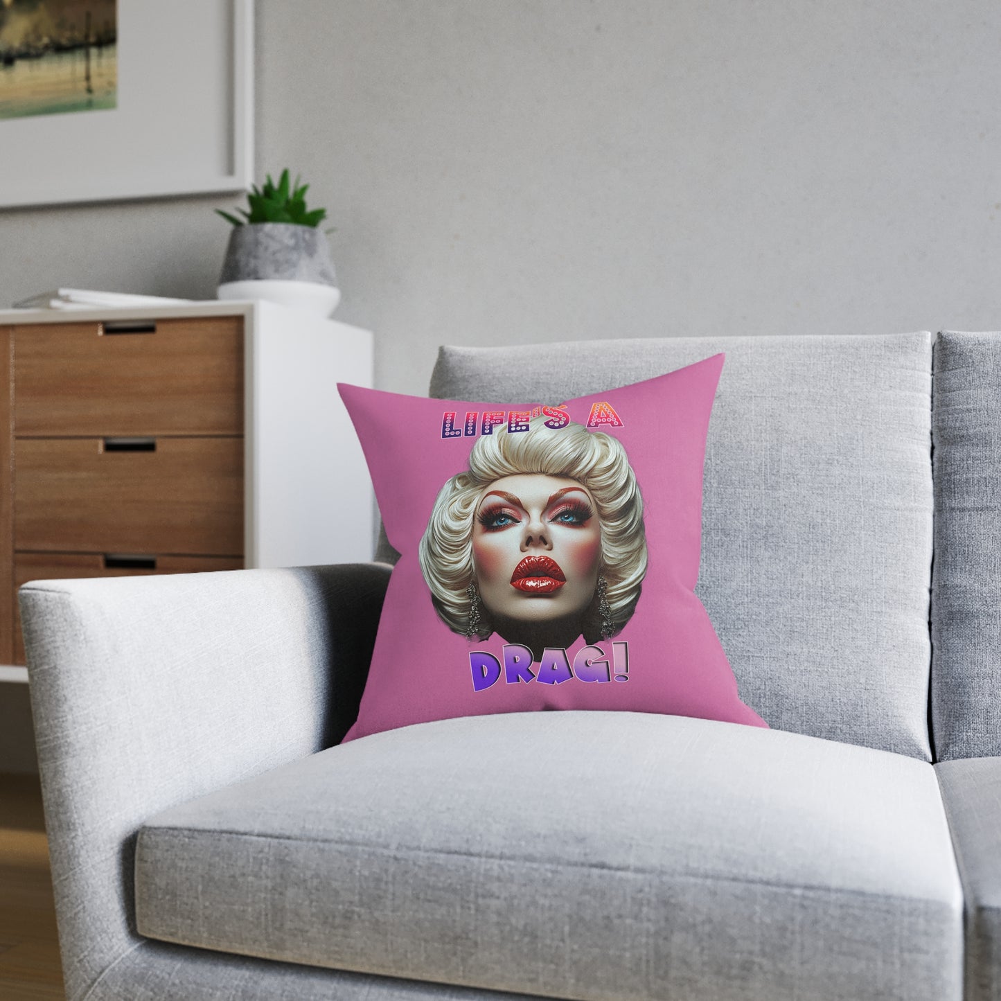 Drag Queen Life's A Drag - Square Cushion UK