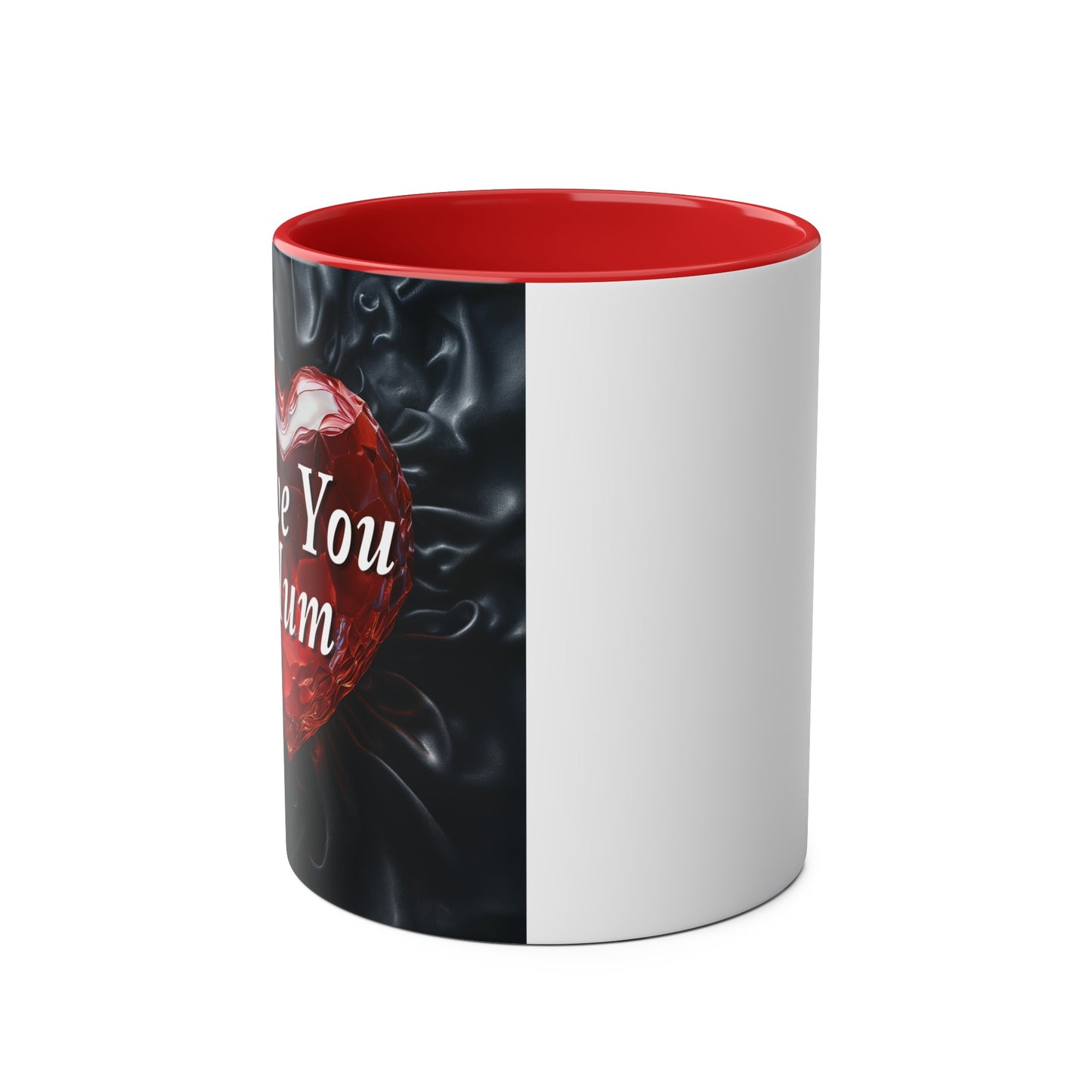 Love You Mum - Coffee Mug 11oz  UK