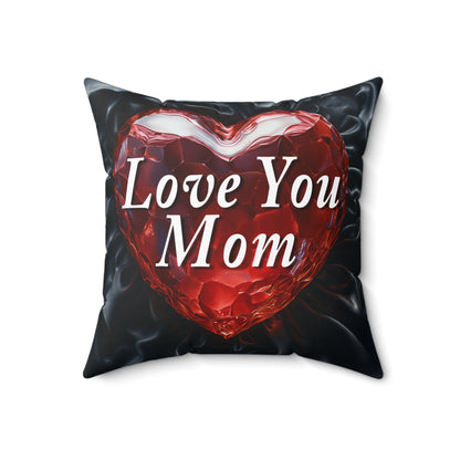 Love You Mom  -  Spun Polyester Pillow  -  USA Only
