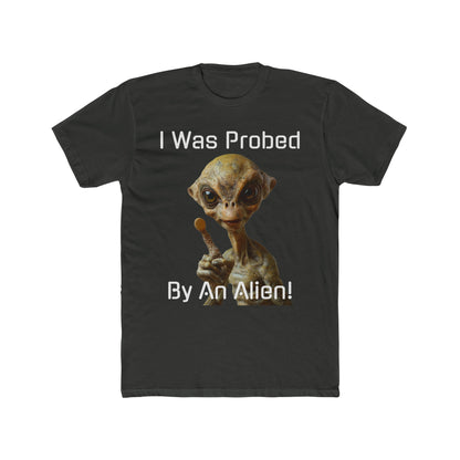 Probed By An Alien  -  Men's Cotton Crew Tee  -  USA
